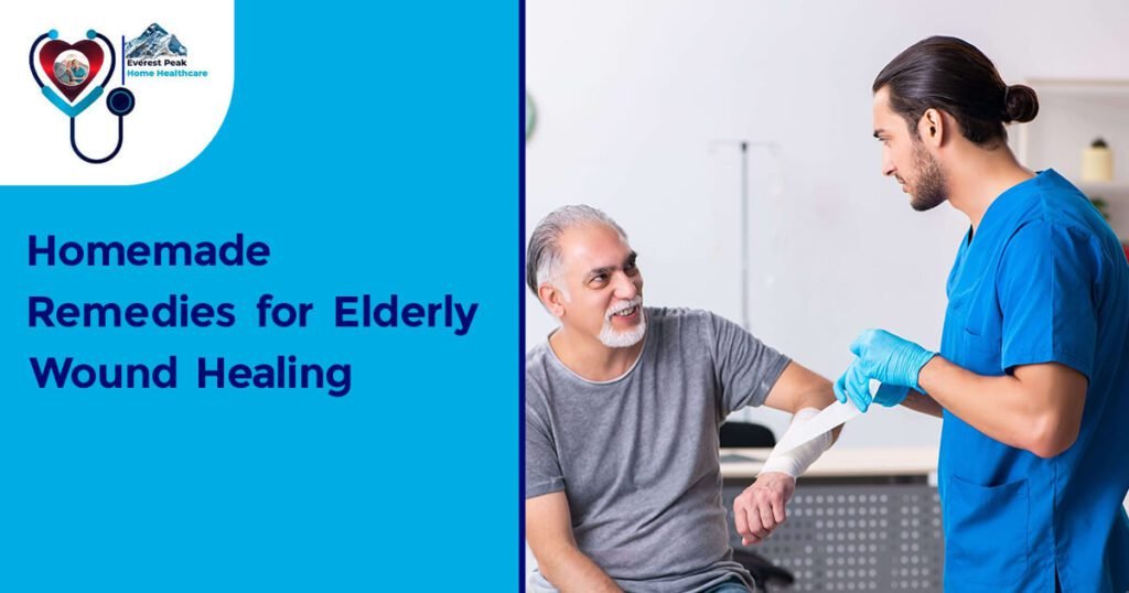Homemade remedies for elderly wound healing