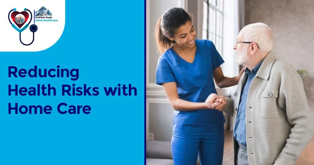 Reducing Health Risks with Home Care
