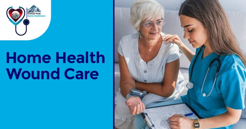 Home Health Wound Care